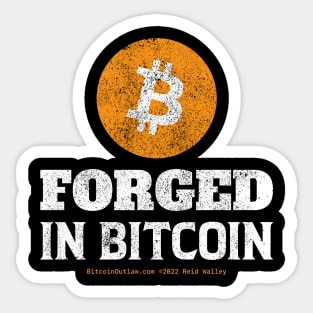 Forged in Bitcoin Sticker